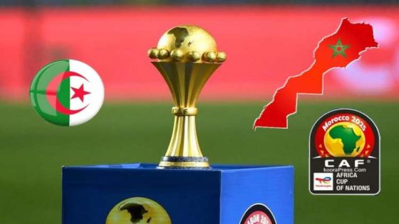 الكاف يوجّه توبيخًا رسميًا لبعثة المنتخب الجزائري بسبب المساس برموز الدولة المغربية